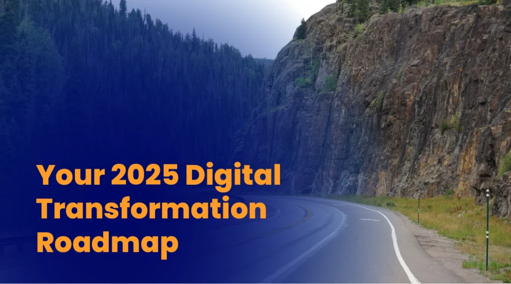 How to build a digital transformation roadmap for your Middle East business in 2025