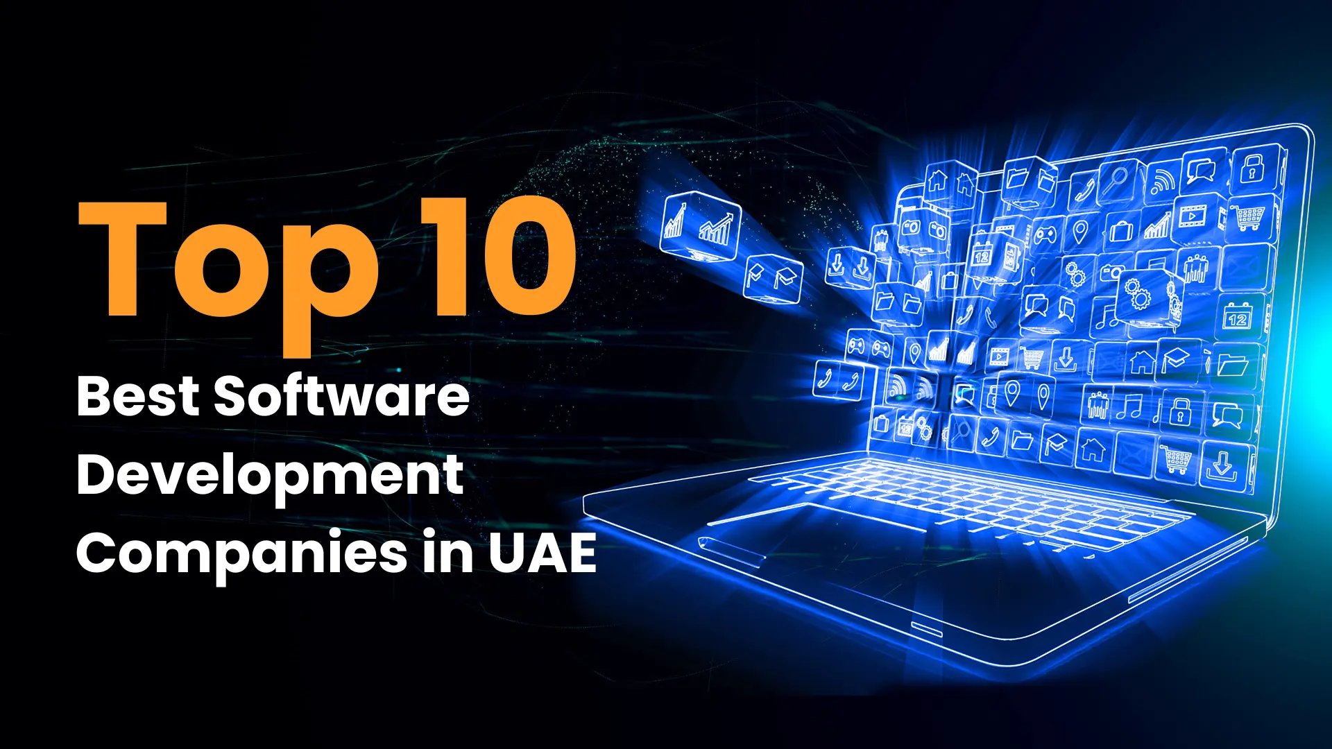 Top 10 Best Software Development Companies in UAE