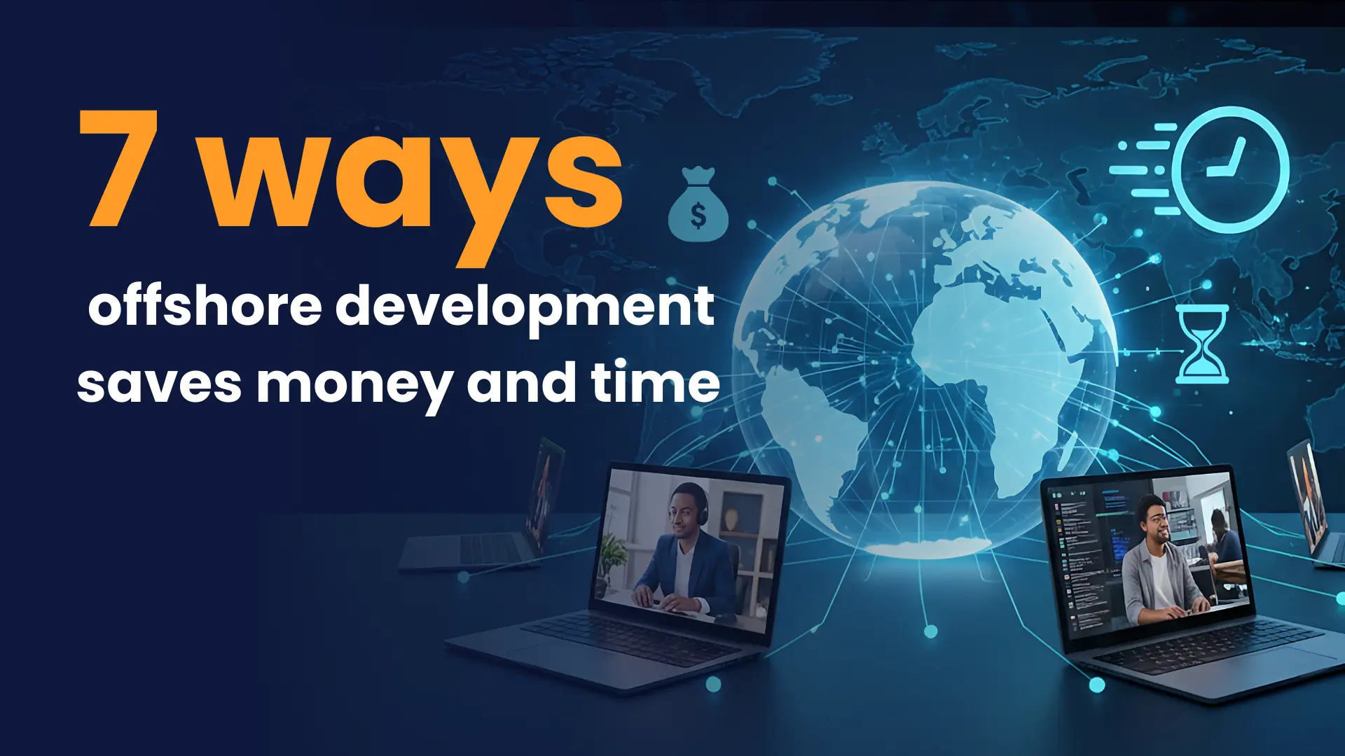 7 ways offshore development saves money and time